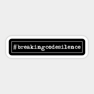 #breakingcodesilence Sticker